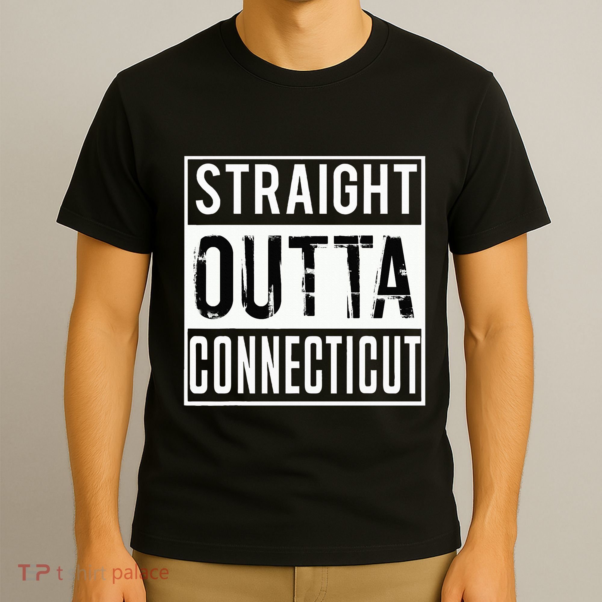 Straight Outta Connecticut Connecticut T-Shirt
