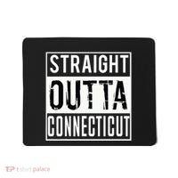 Straight Outta Connecticut Connecticut Mousepad thumb 0