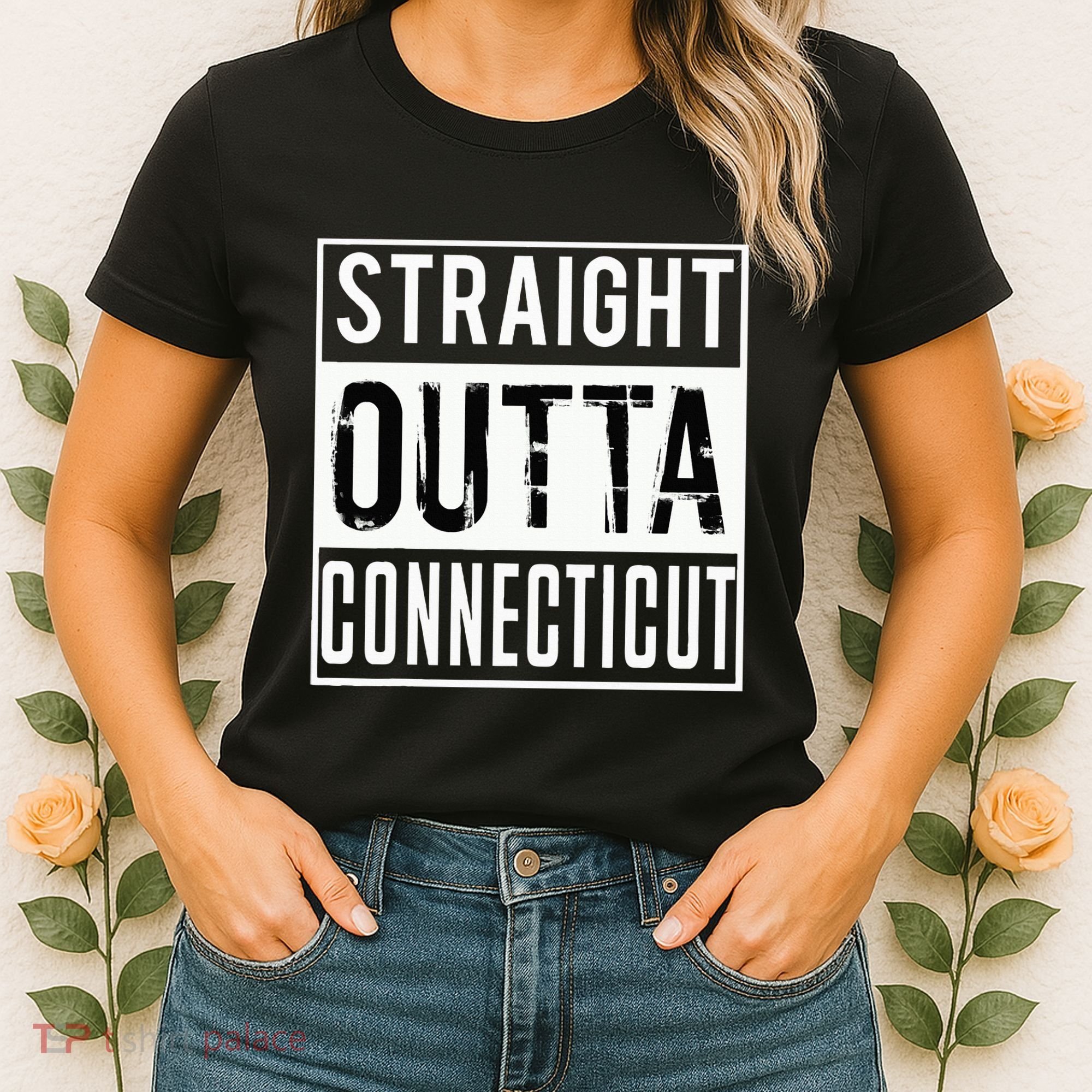 Straight Outta Connecticut Connecticut Women's T-Shirt