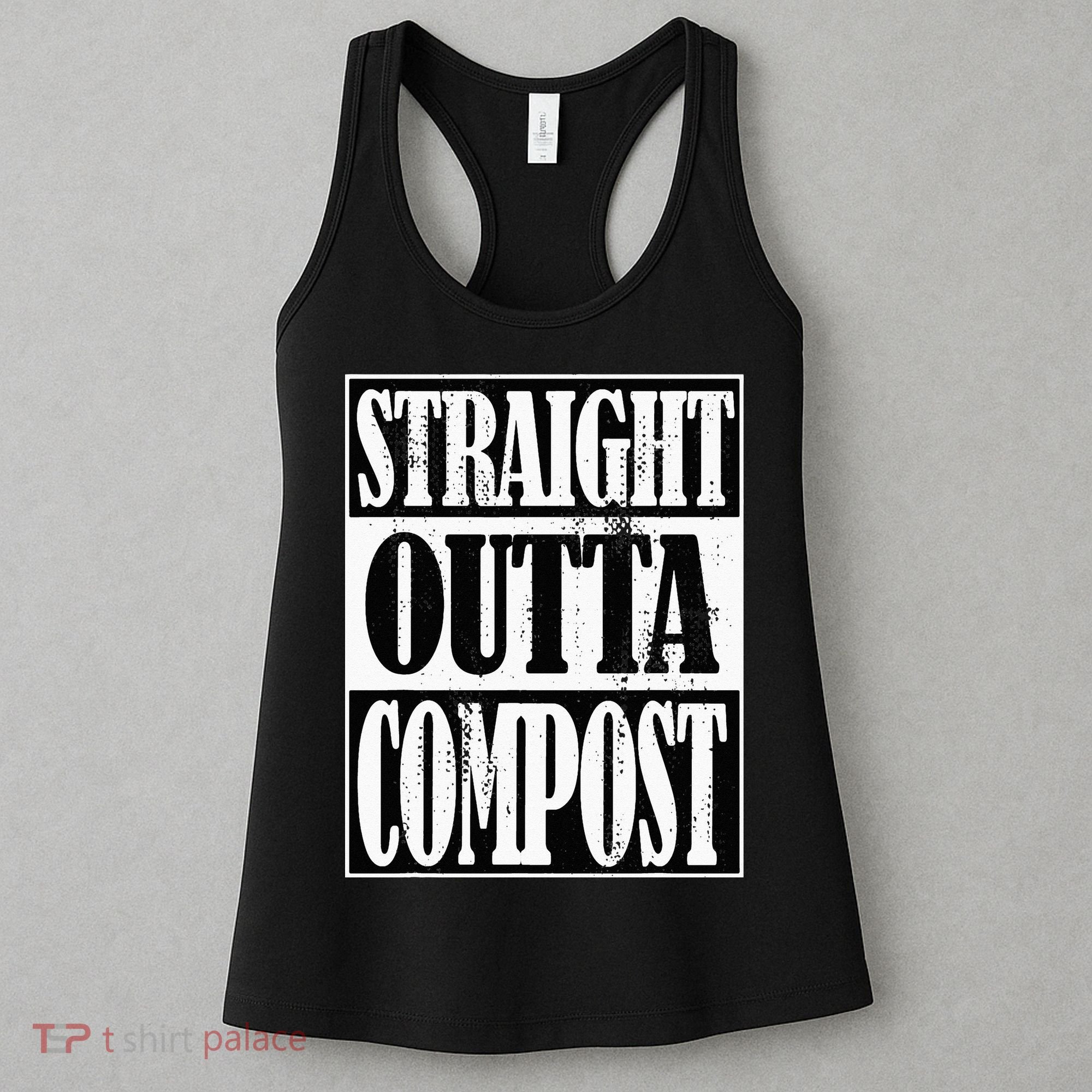 Straight Outta Compost Funny Garden Homestead Composting Women's Tank Top