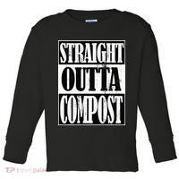 Straight Outta Compost Funny Garden Homestead Composting Toddler Long Sleeve Shirt thumb 0