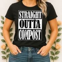 Straight Outta Compost Funny Garden Homestead Composting Women's T-Shirt thumb 2