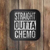 Straight Outta Chemo Chemotherapy Cancer Treatment Coaster thumb 0