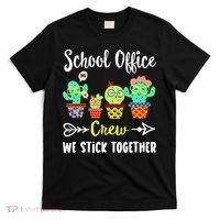 School Office Crew We Stick Together Funny Cactus T-Shirt thumb 0