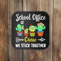 School Office Crew We Stick Together Funny Cactus Coaster thumb 0