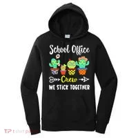 School Office Crew We Stick Together Funny Cactus Women's Hoodie thumb 0