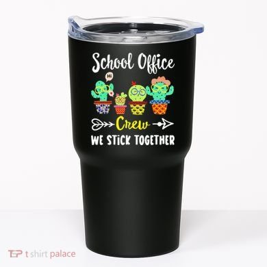 School Office Crew We Stick Together Funny Cactus Tumbler