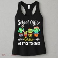 School Office Crew We Stick Together Funny Cactus Women's Tank Top thumb 3