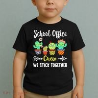 School Office Crew We Stick Together Funny Cactus Toddler T-Shirt thumb 2