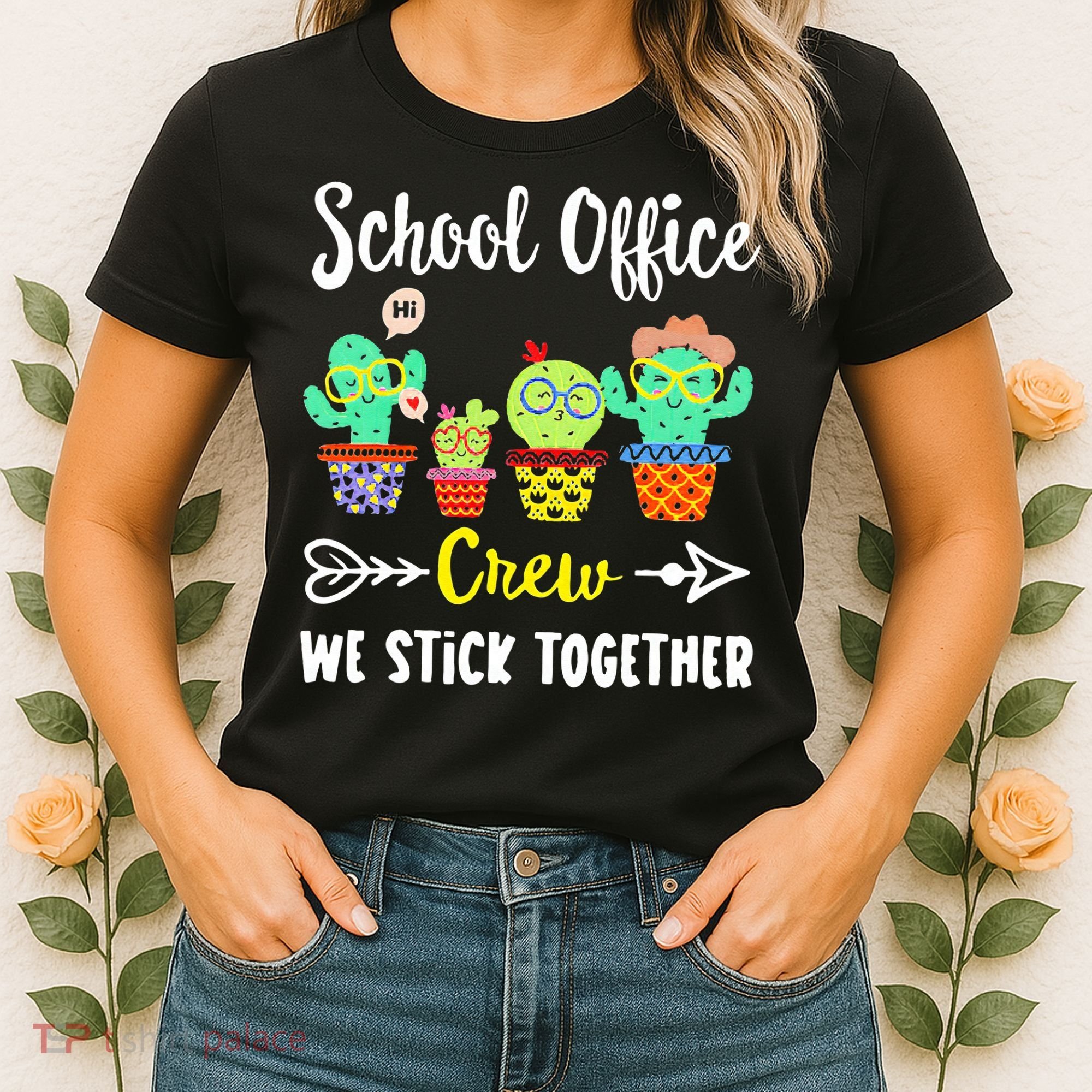 School Office Crew We Stick Together Funny Cactus Women's T-Shirt