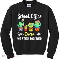 School Office Crew We Stick Together Funny Cactus Kids Sweatshirt thumb 0
