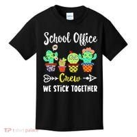 School Office Crew We Stick Together Funny Cactus Kids T-Shirt thumb 0