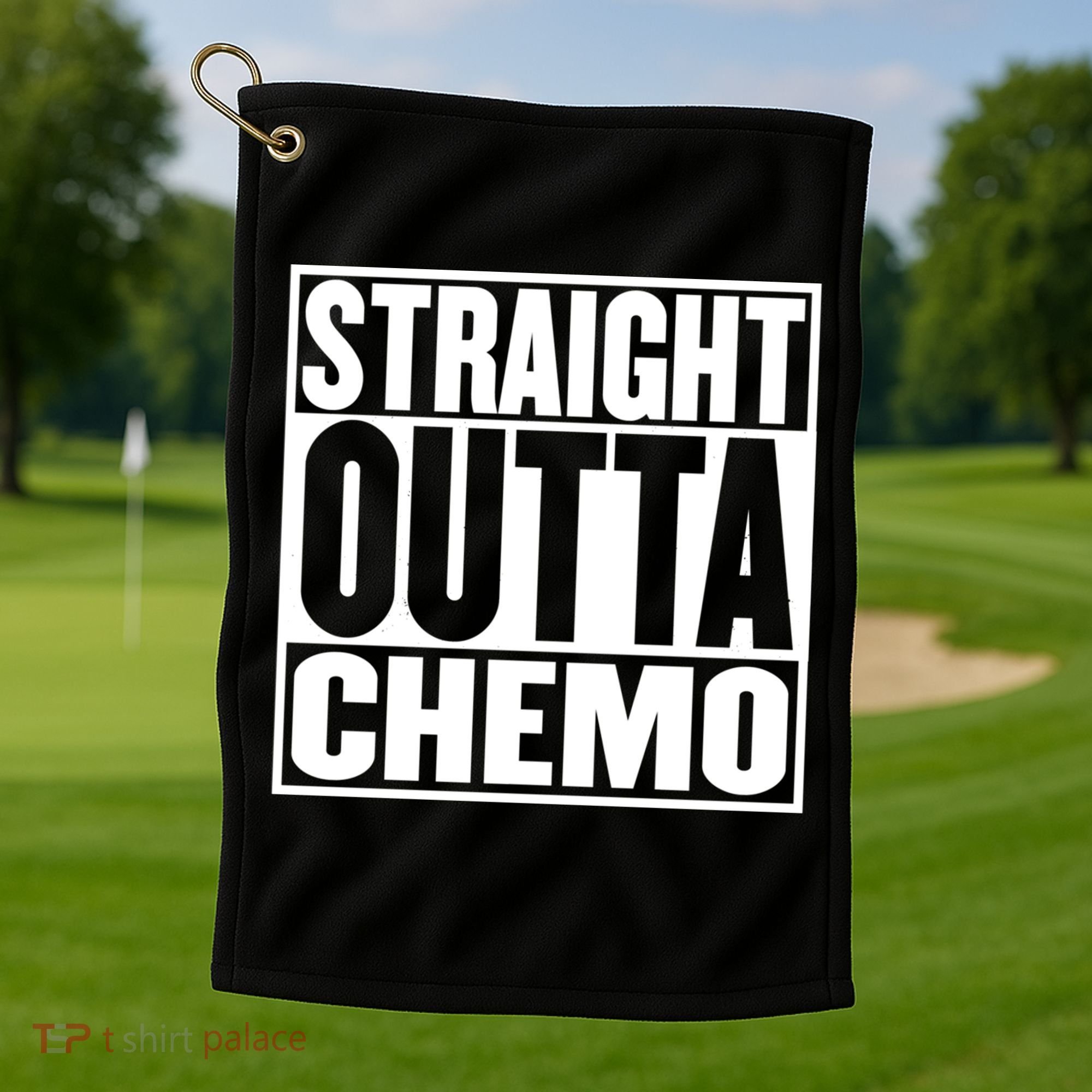 Straight Outta Chemo Gift Fighter Fight Cancer Survivor Great Gift Golf Towel