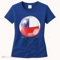 Soccer Ball Country Flag Chile Women's T-Shirt thumb 0