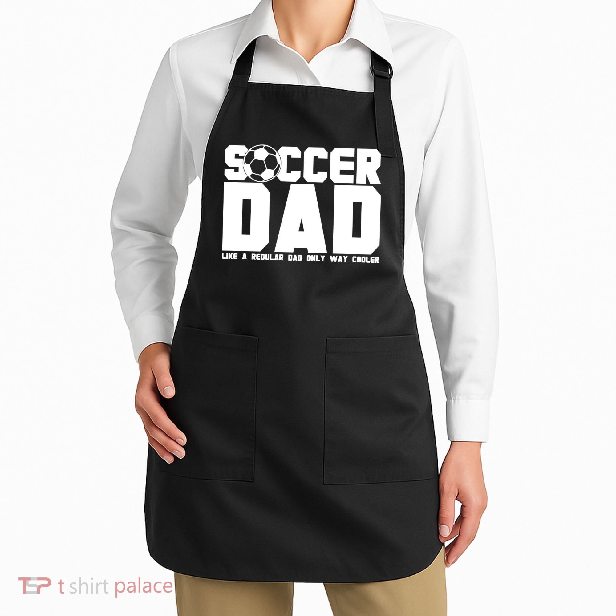 Soccer Dad Like A Regular Dad But Way Cooler Apron