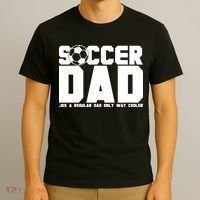 Soccer Dad Like A Regular Dad But Way Cooler T-Shirt thumb 3