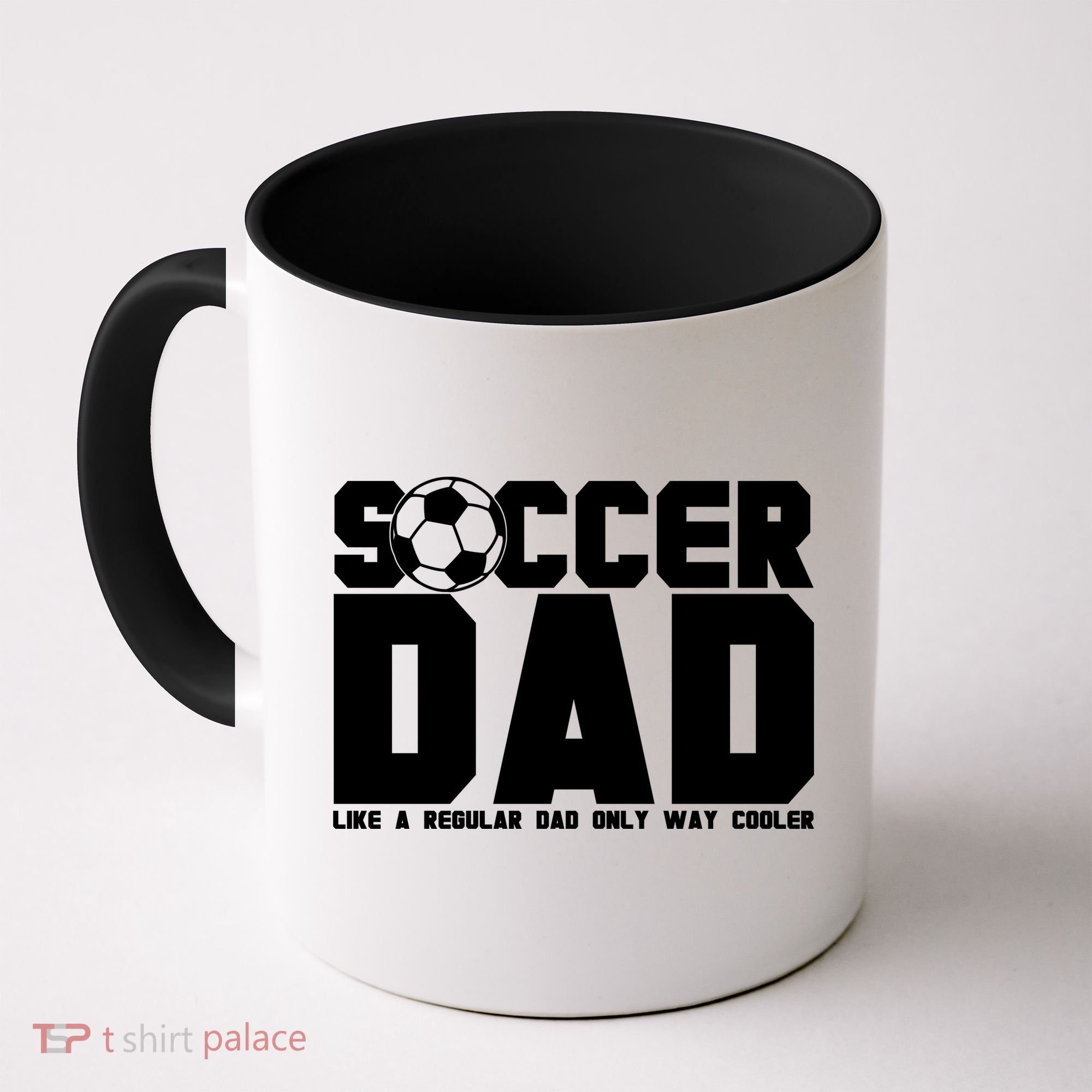 Soccer Dad Like A Regular Dad But Way Cooler Coffee Mug