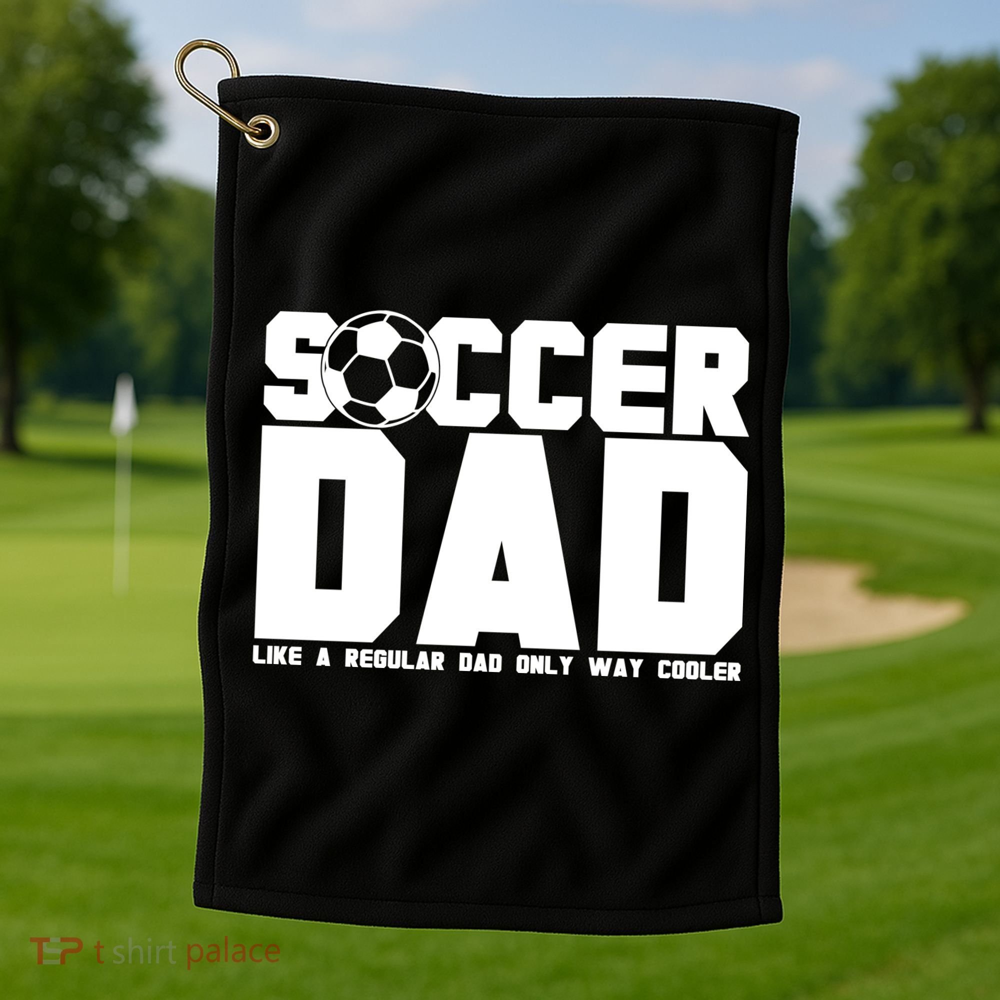 Soccer Dad Like A Regular Dad But Way Cooler Golf Towel