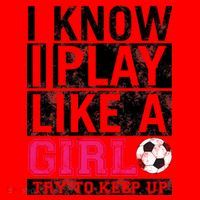 Soccer I Know I Play Like a Girl Santa Hat thumb 1