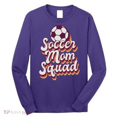 Soccer Mom Squad Long Sleeve Shirt