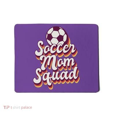 Soccer Mom Squad Mousepad