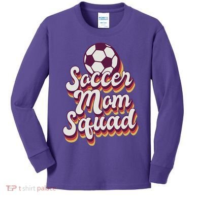 Soccer Mom Squad Kids Long Sleeve Shirt