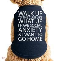Social Anxiety Doggie Tank thumb 0