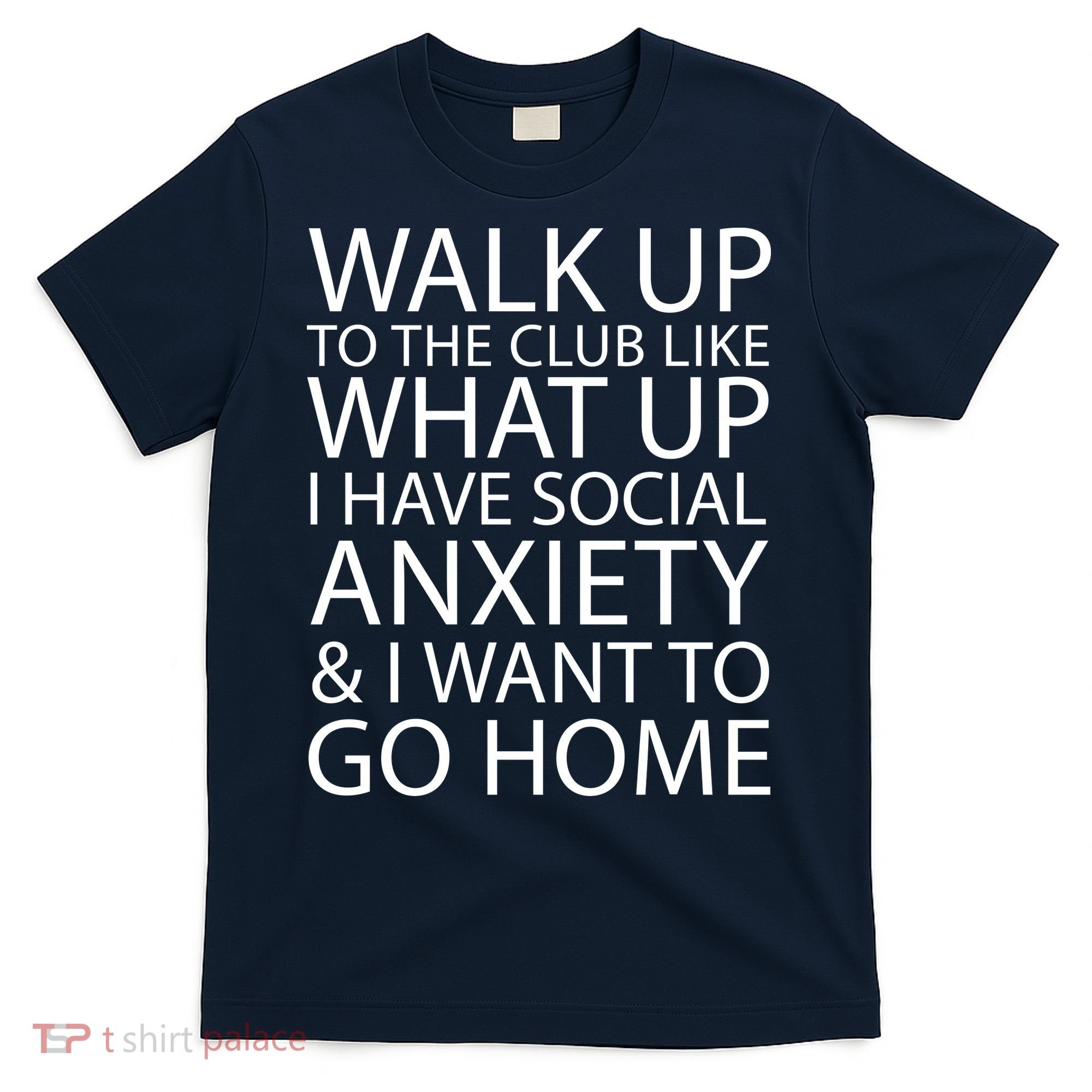 Social Anxiety T-Shirt