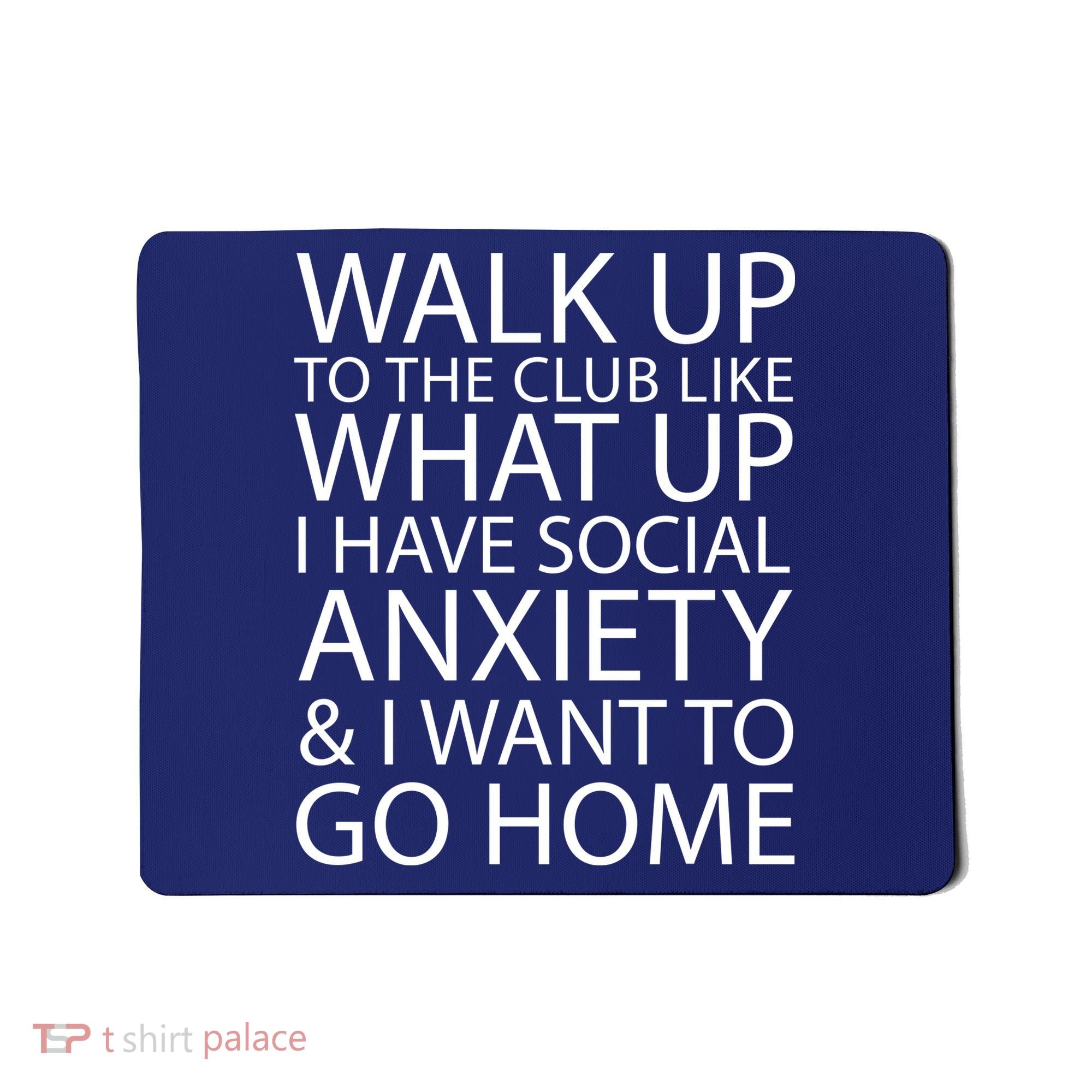 Social Anxiety Mousepad