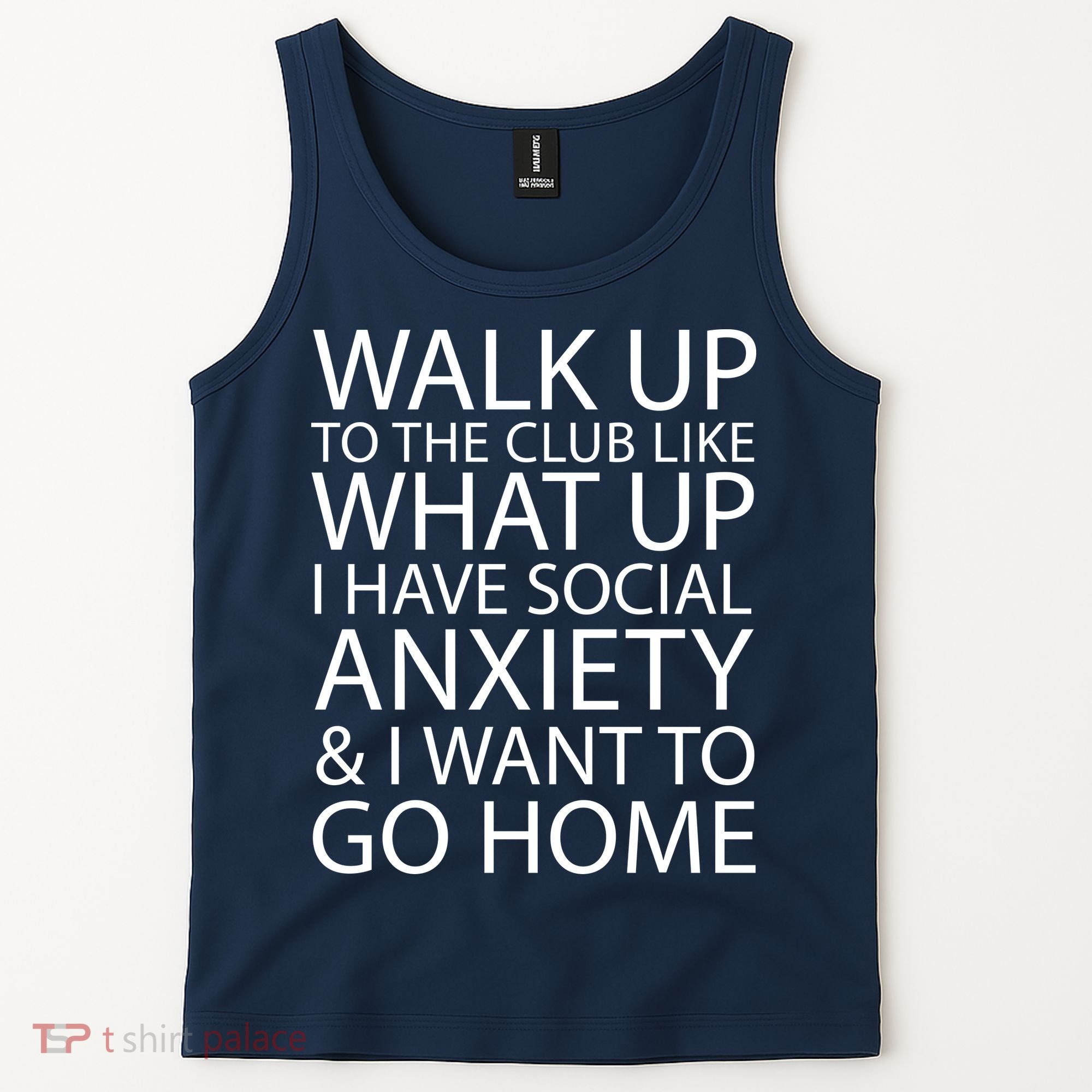 Social Anxiety Tank Top