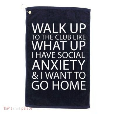 Social Anxiety Golf Towel