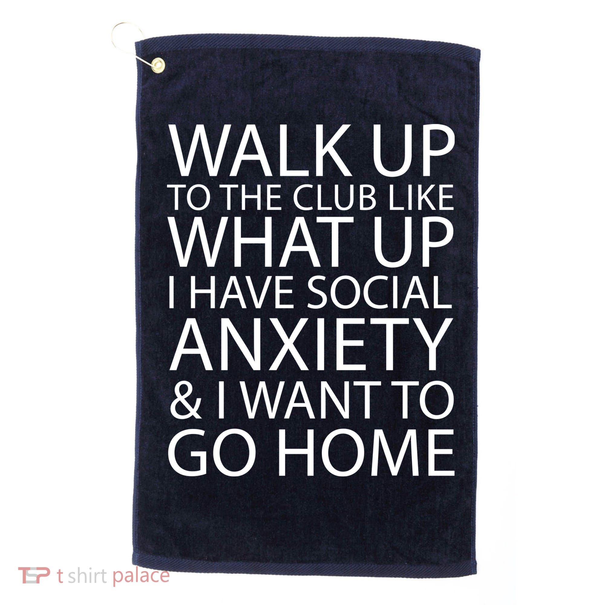 Social Anxiety Golf Towel