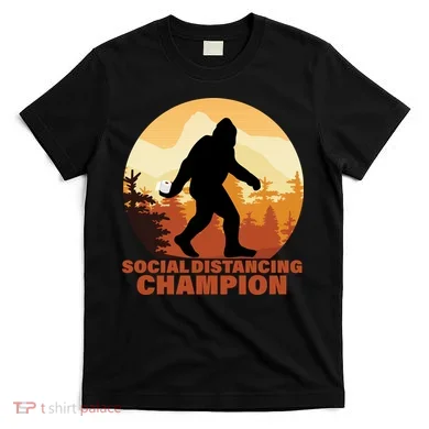 Social Distancing Champion T-Shirt