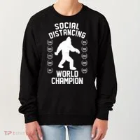 Social Distancing World Champion Sasquatch Women's Sweatshirt thumb 0