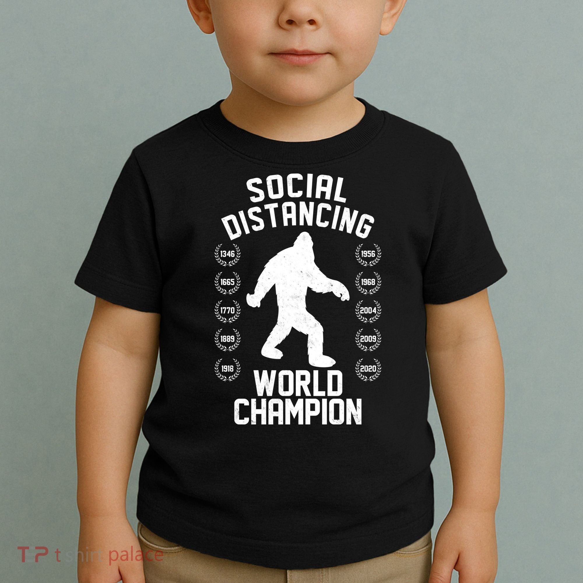 Social Distancing World Champion Sasquatch Toddler T-Shirt