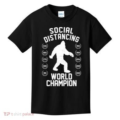 Social Distancing World Champion Sasquatch Kids T-Shirt