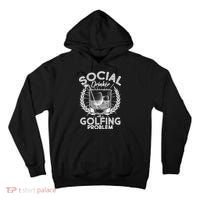 Social Drinker with a Golfing Problem Tall Hoodie thumb 0