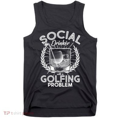 Social Drinker with a Golfing Problem Tank Top