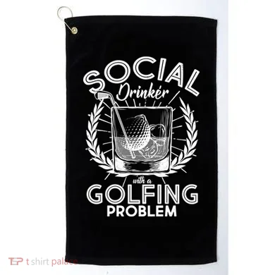 Social Drinker with a Golfing Problem Golf Towel