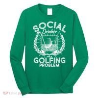 Social Drinker with a Golfing Problem Long Sleeve Shirt thumb 0