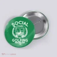 Social Drinker with a Golfing Problem Button thumb 0