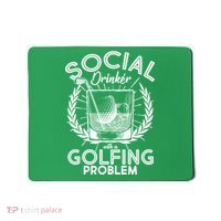 Social Drinker with a Golfing Problem Mousepad thumb 0