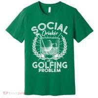 Social Drinker with a Golfing Problem Premium T-Shirt thumb 0