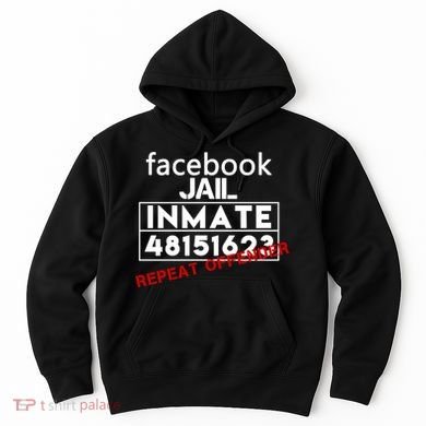 Social Media Jail Inmate Repeat Offender Hoodie