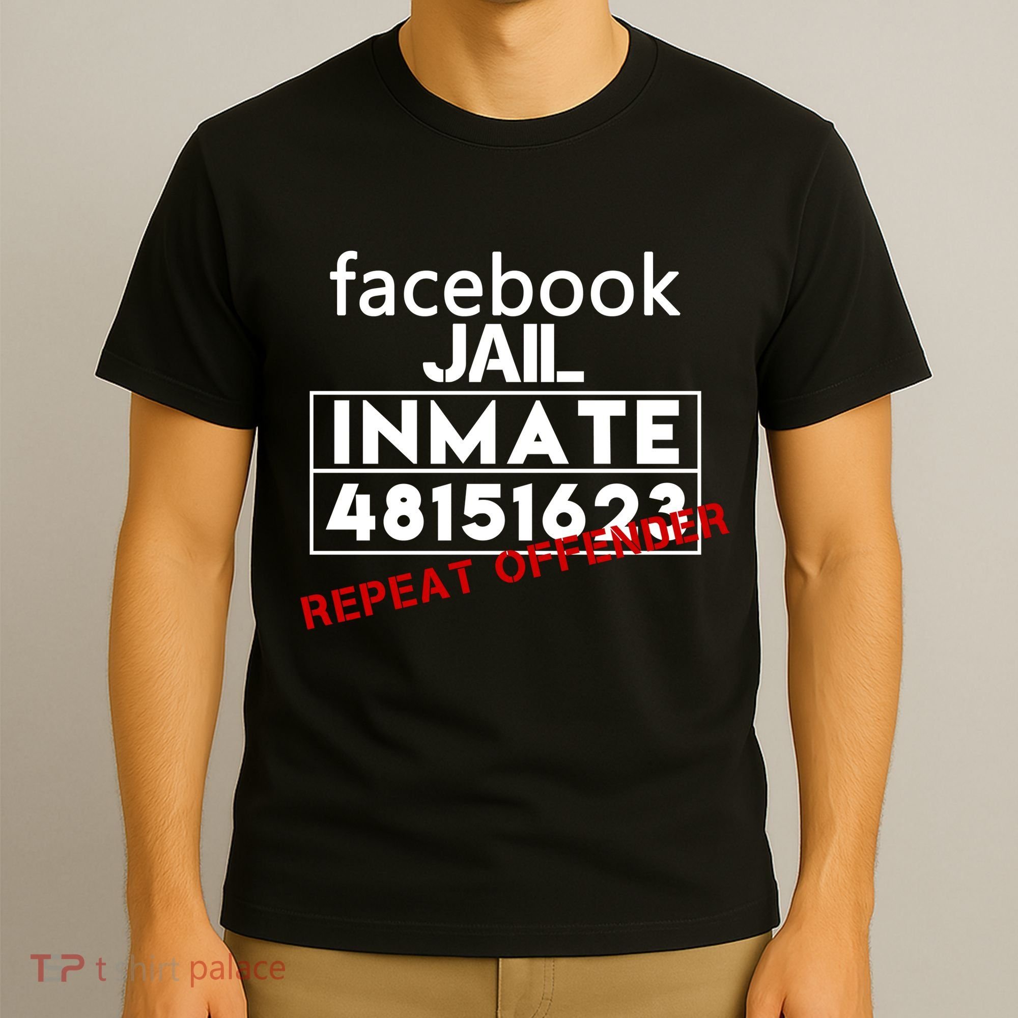 Social Media Jail Inmate Repeat Offender T-Shirt