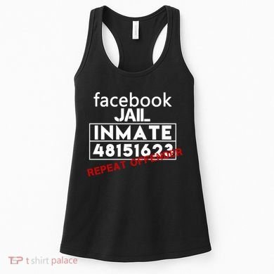 Social Media Jail Inmate Repeat Offender Women's Tank Top