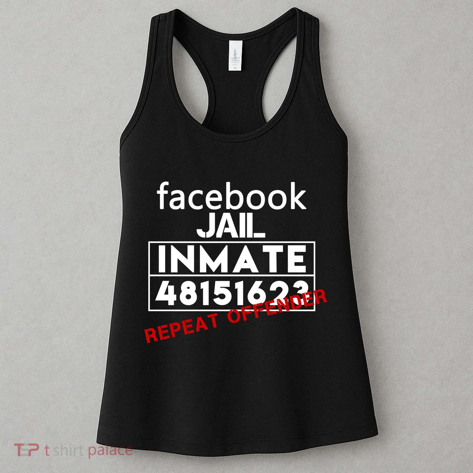 Social Media Jail Inmate Repeat Offender Women's Tank Top