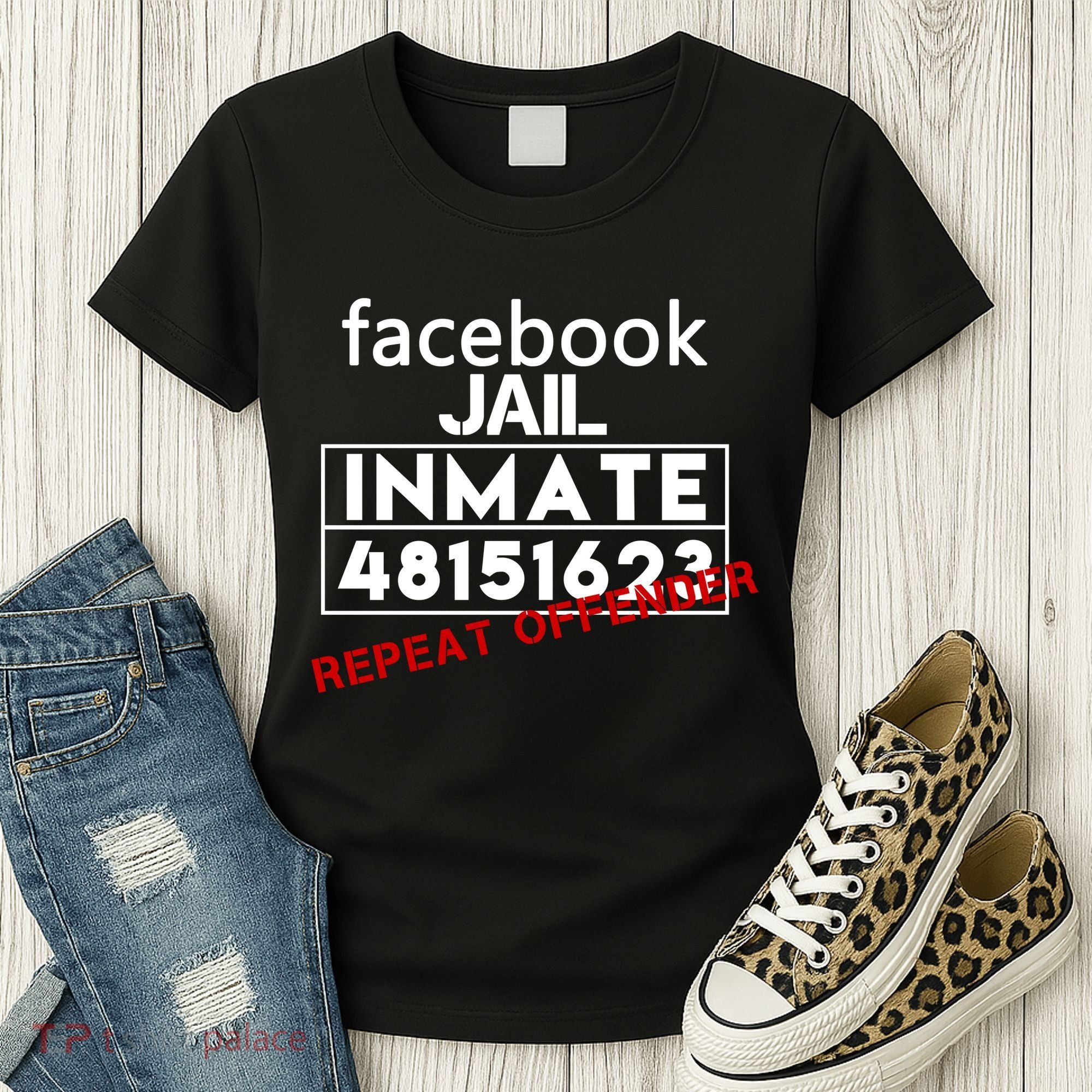 Social Media Jail Inmate Repeat Offender Women's T-Shirt