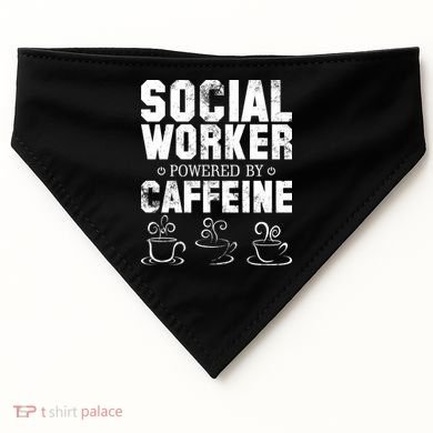Social Worker Powered By Caffeine USA-Made Doggie Bandana
