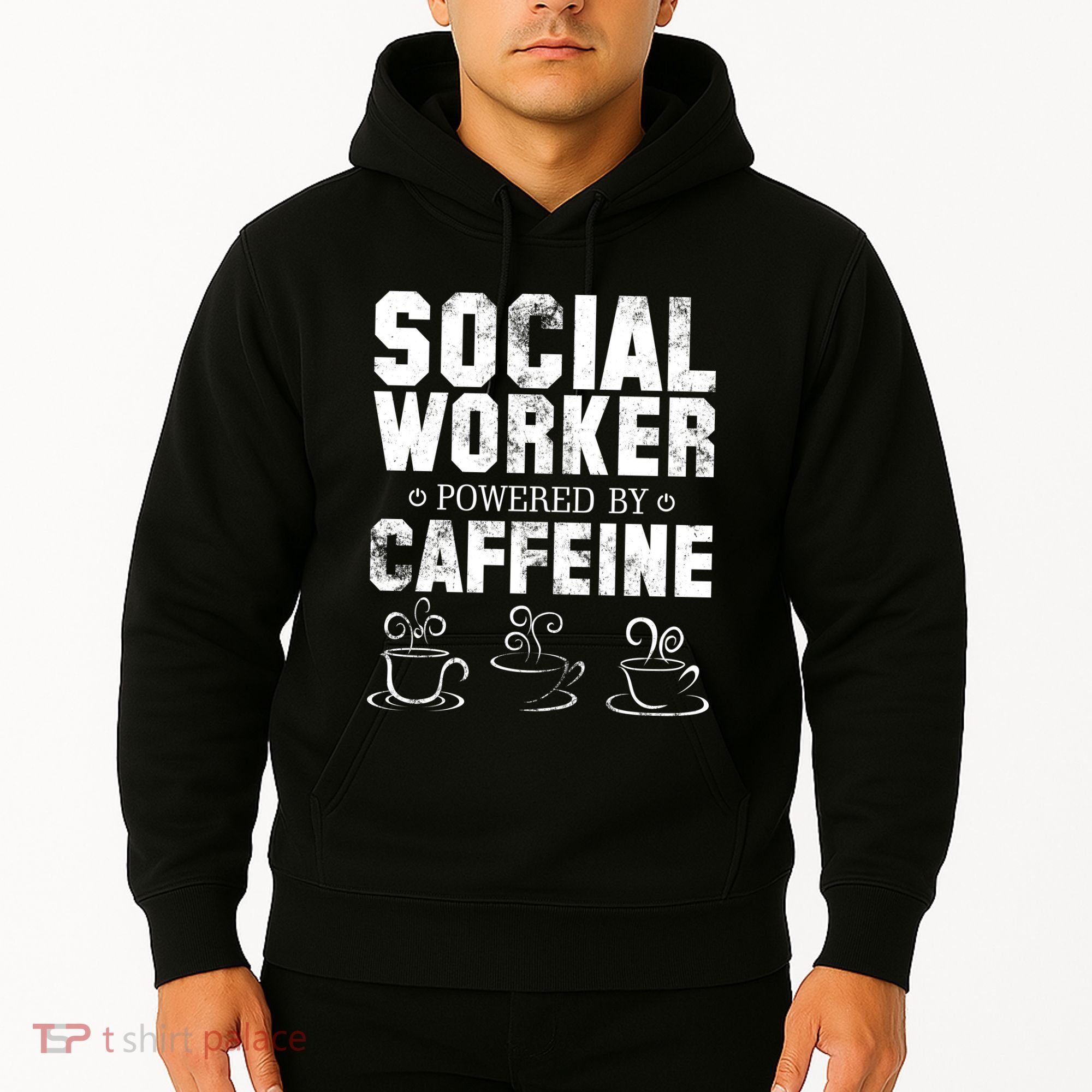 Social Worker Powered By Caffeine Hoodie